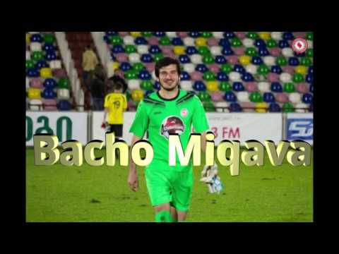 Bacho Miqava Saves / ბაჩო მიქავას სეივები